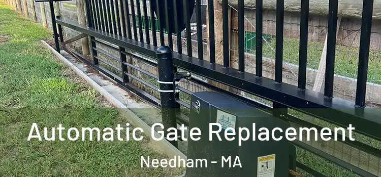 Automatic Gate Replacement Needham - MA